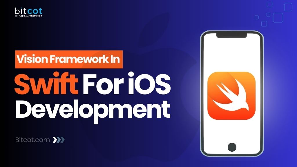 Vision Framework in Swift for iOS Development